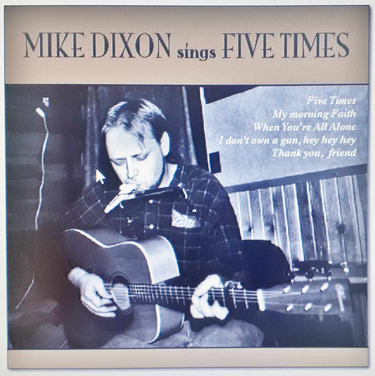 Mike Dixon Sings Five Times Mike Dixon