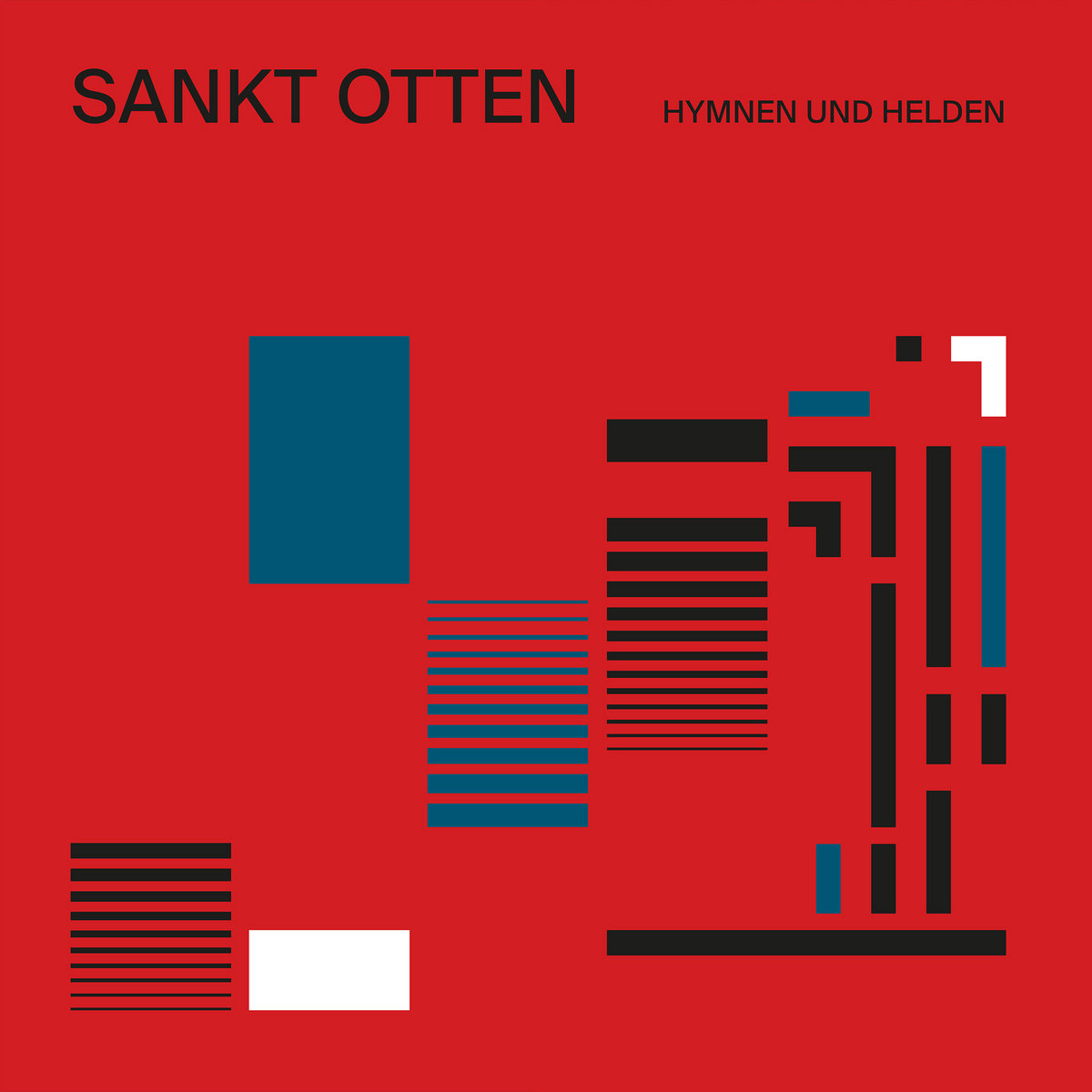 HYMNEN UND HELDEN | Sankt Otten | SANKT OTTEN