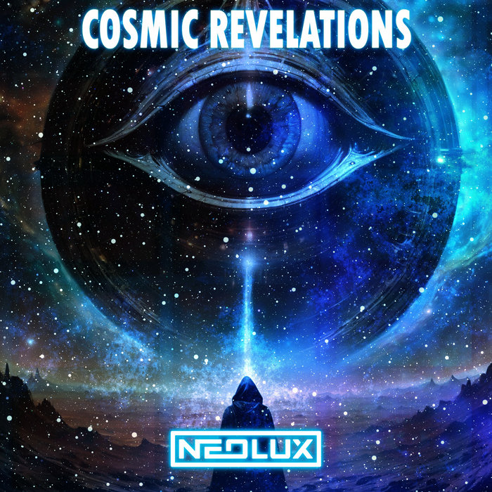 Cosmic Revelations (Single) | Neolux