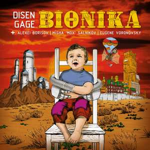 BionikaDisen Gage, Alexei Borisov, Misha ‘MOX’ Salnikov, Eugene Voronovsky cover