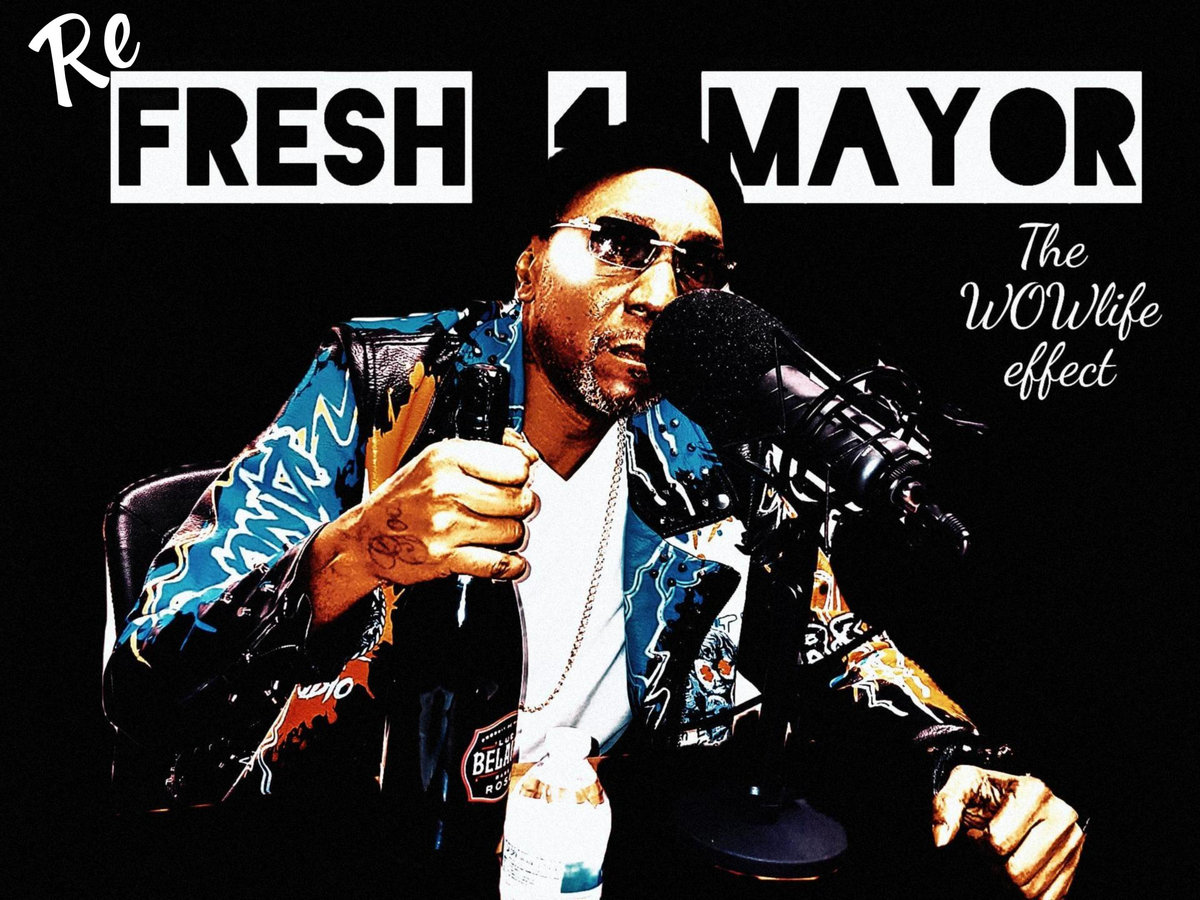 Kool Daddy Fresh | Kool Daddy Fresh / WOWlife Music Management
