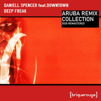 Deep Freak (Aruba Remix Collection) cover art