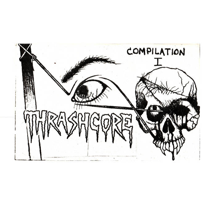 Thrashcore 'Zine Compilation Tape I | Paranoize Recordings