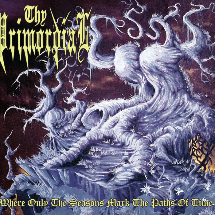 Where Only The Seasons Mark The Paths Of Time | Thy Primordial