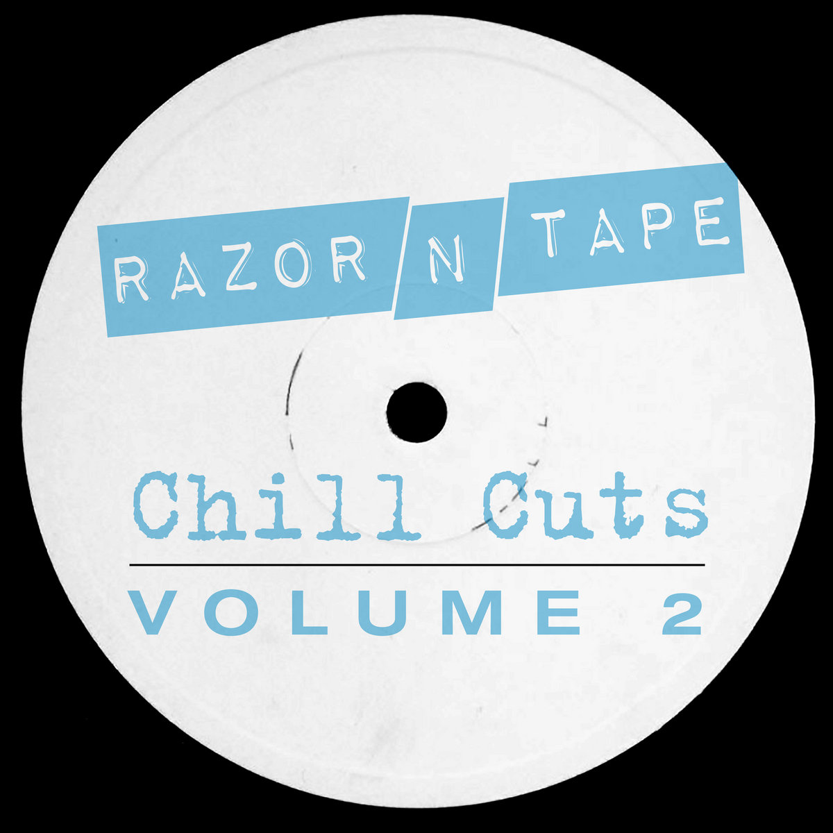 RNTD040 // Chill Cuts Vol. 2 | Various Artists | Razor-N-Tape