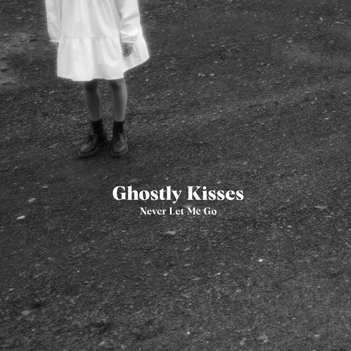 Never Let Me Go (EP) | Ghostly Kisses