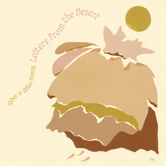 Letters From The Desert | Shhor, Miles Bonny | MILES BONNY