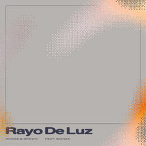 Rhode & Brown feat. Sianza — Rayo De Luz