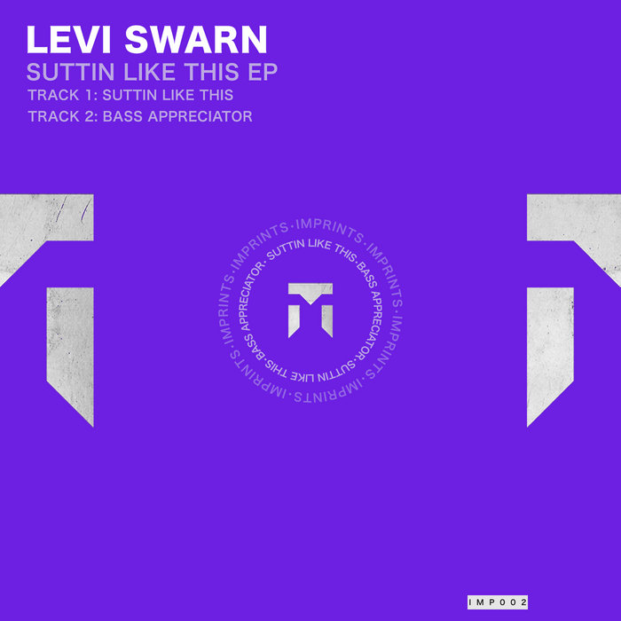 Suttin Like This EP | Levi Swarn