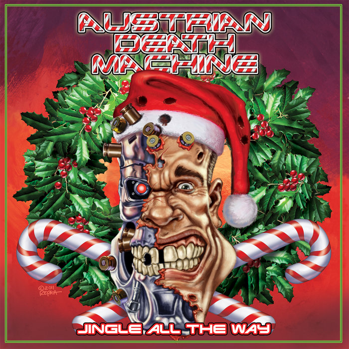 Jingle All the Way | Austrian Death Machine