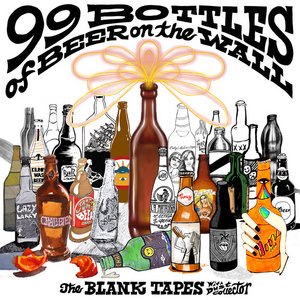 99 Bottles of Beer on the WallThe Blank Tapes with Dust Collector cover