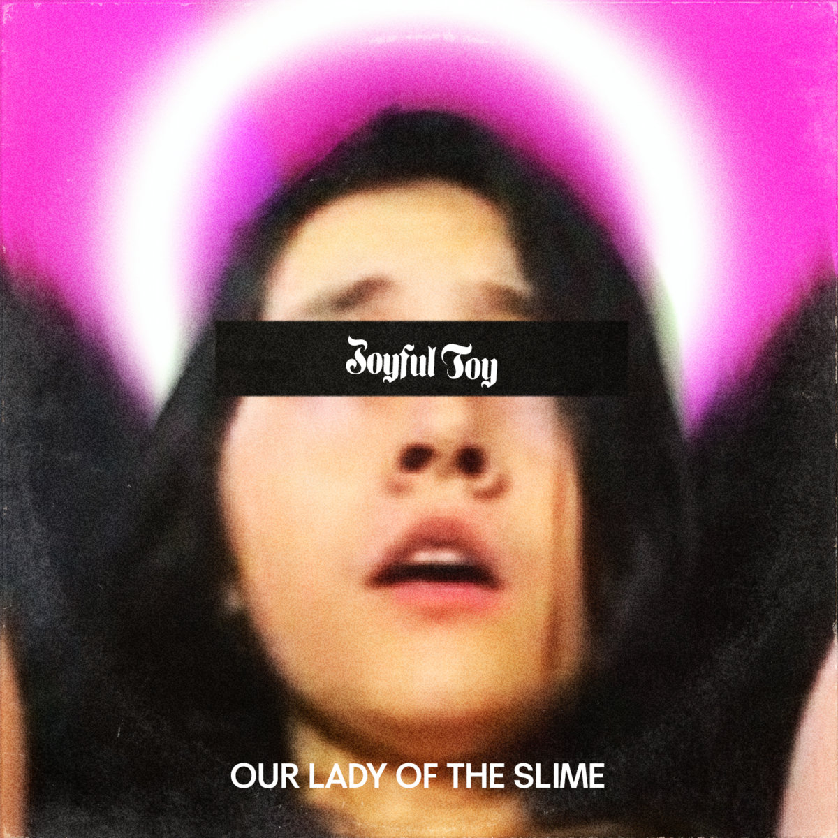 our-lady-of-the-slime-joyful-toy
