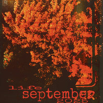 life - september 2025 (demo thirteen)