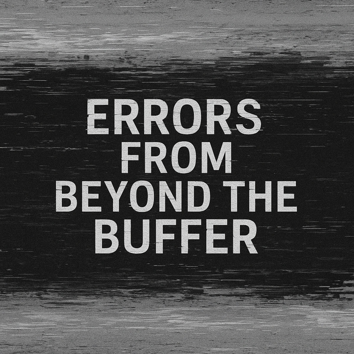 Errors from Beyond the Buffer Vol. 1 | The Church of the Glitched Routine