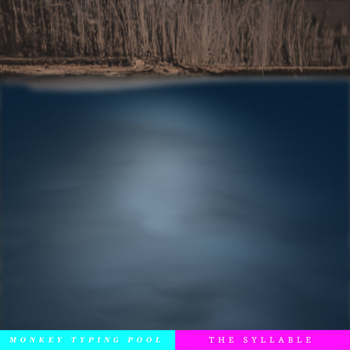 The Syllable Monkey Typing Pool