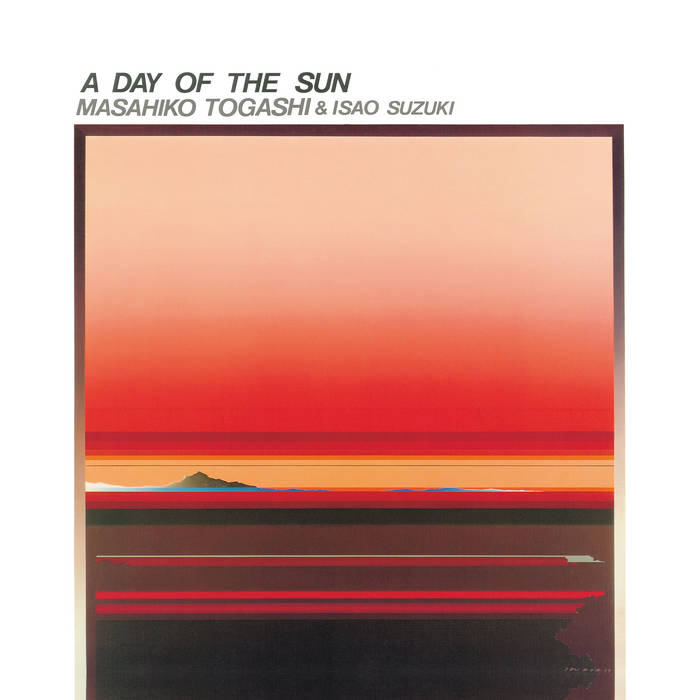 A Day Of The Sun | Masahiko Togashi & Isao Suzuki | SOUND FUJI