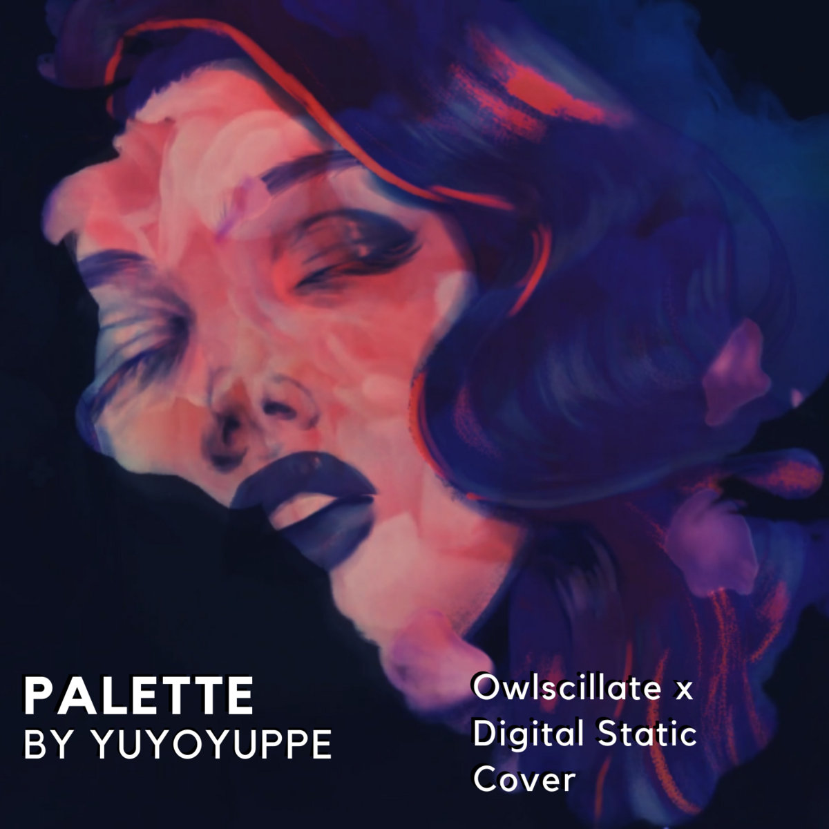 Palette Yuyoyuppe Owlscillate X Digital Static Cover Ft Hatsune Miku Yuyoyuppe Owlscillate Palette Yuyoyuppe Owlscillate X Digital Static Cover Ft Hatsune Miku Yuyoyuppe Owlscillate