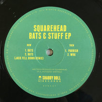 SQUAREHEAD — Bats & Stuff EP