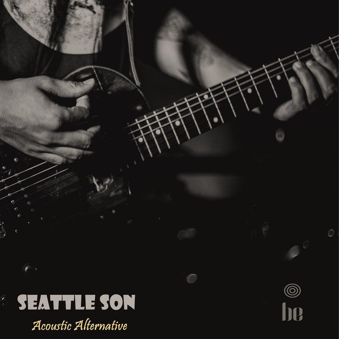 Seattle Son (Acoustic Alternative) be