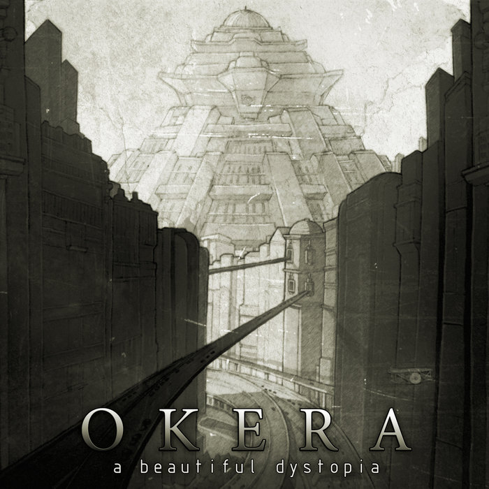 okera a beautiful dystopia