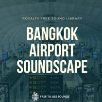 Airport Sound Effects Library - Bangkok Airport cover art