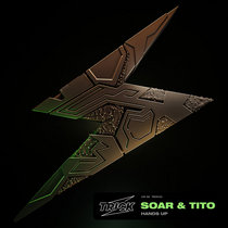 SOAR & Tito — Hands Up