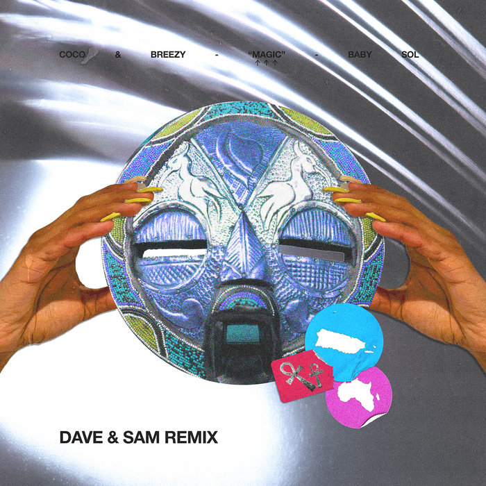 Coco & Breezy - Magic (ft. Baby Sol) [Dave + Sam Remix] | Moodswing Music
