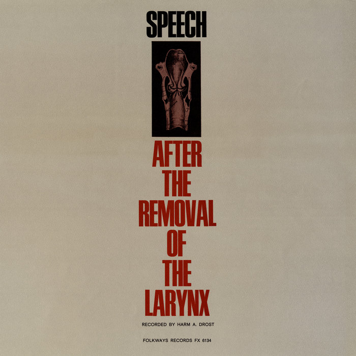 speech-after-the-removal-of-the-larynx-smithsonian-folkways-recordings