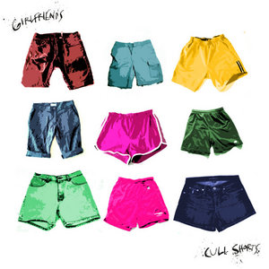 Cull Shorts (as Girlfriends) cover