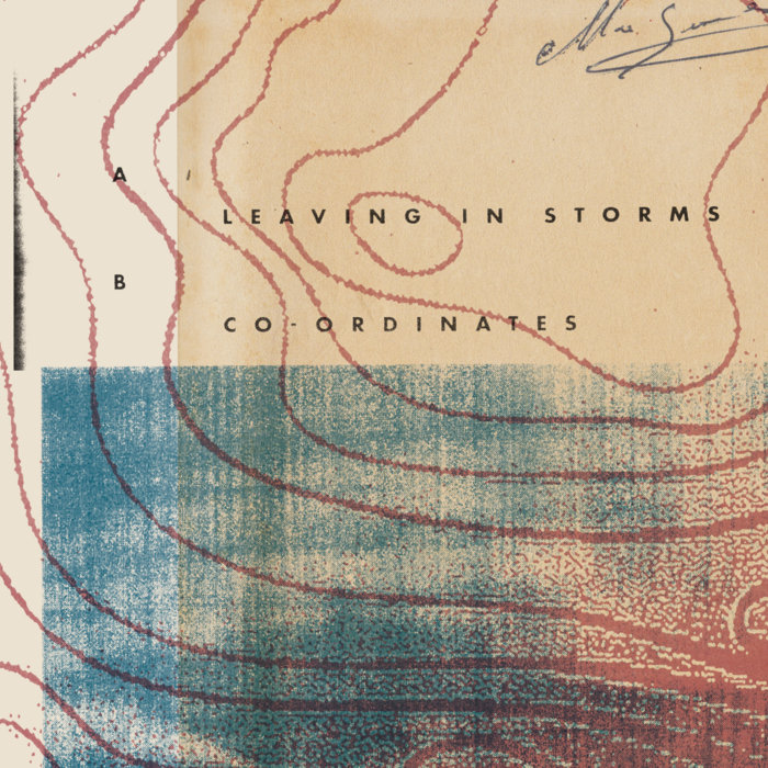 Leaving In Storms/Coordinates Field Lines Cartographer