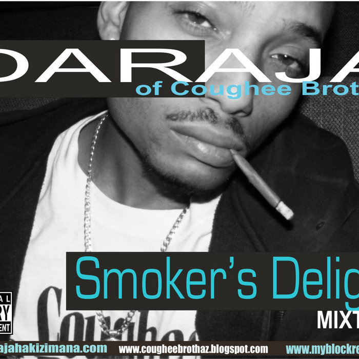 Smoker's Delight Mixtape Daraja of The Coughee Brothaz