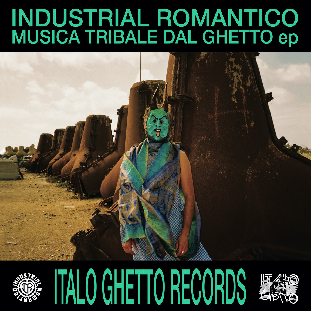 Musica Tribale Dal Ghetto EP Industrial Romantico Italo Ghetto Records