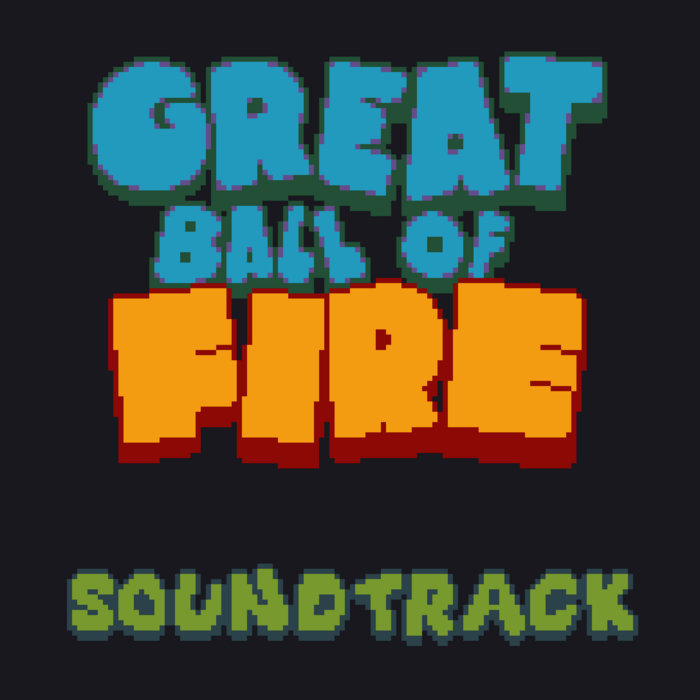 Great Ball of Fire Soundtrack Daniel Noronha and Gabriel Noronha