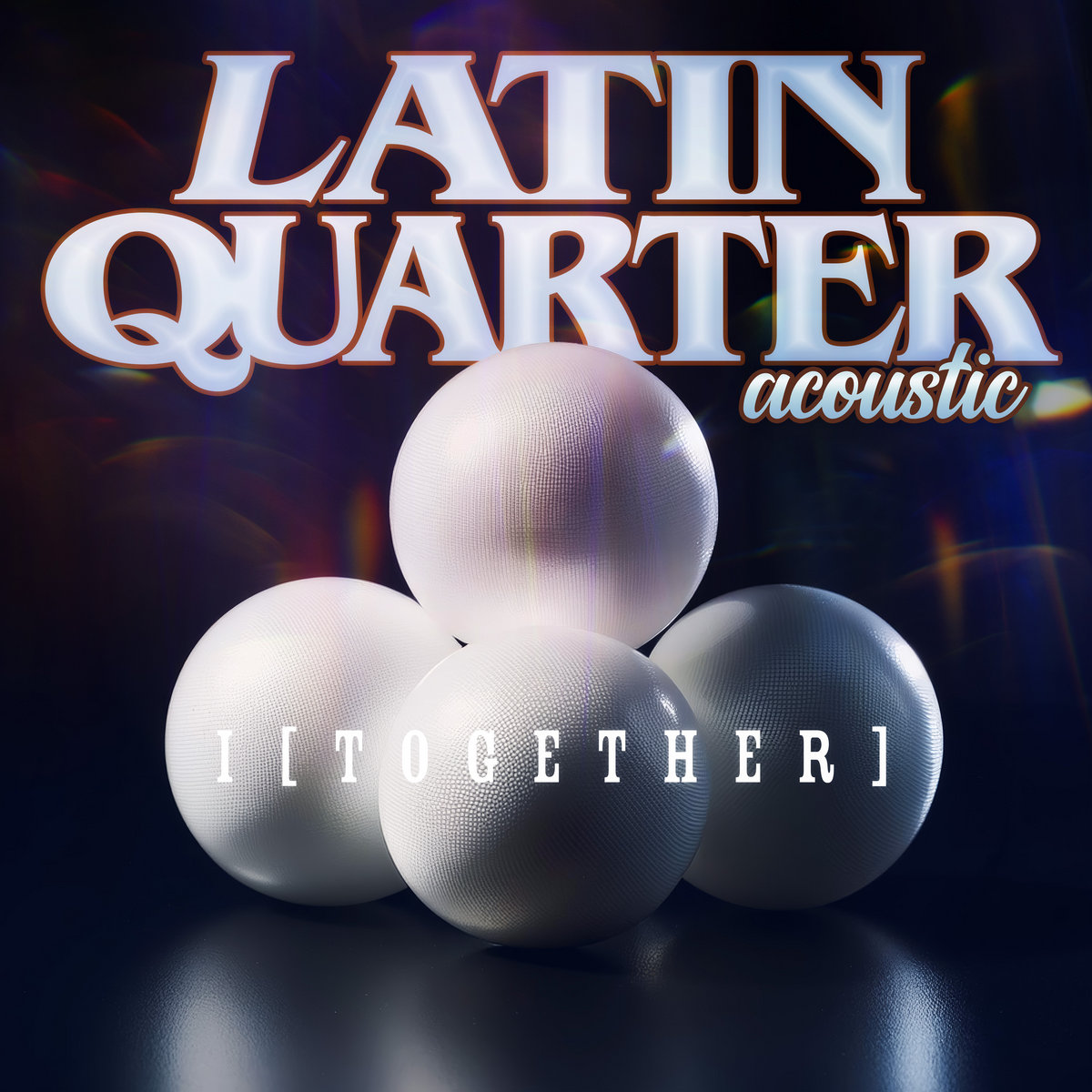 I (Together) Latin Quarter Acoustic Westpark Music