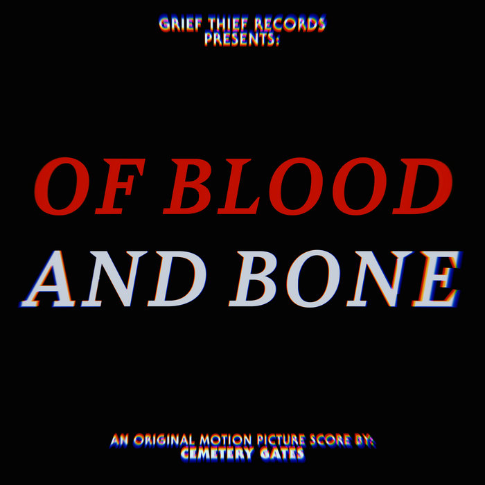Of Blood and Bone - OST | Cemetery Gates