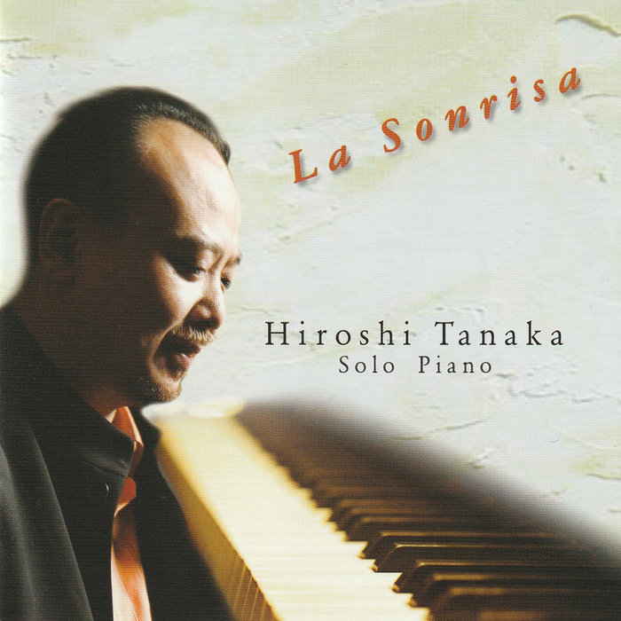La Sonrisa 田中裕士 Hiroshi Tanaka -sample- | Hiroshi Tanaka | Hiroshi ...
