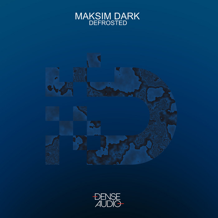 MAKSIM DARK - DEFROSTED EP