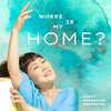 Where is My Home? (Single Version)