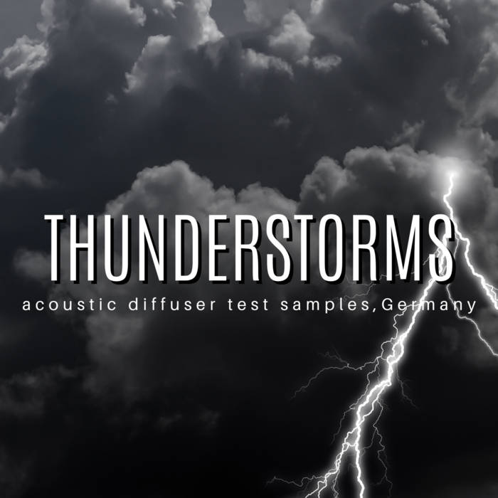 Thunderstorms Acoustic Diffuser Test Samples, Germany. *Binaural