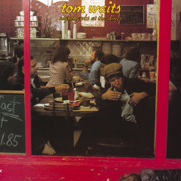 トム・ウェイツ=TOM WAITS 「A Night at the Diner」 Nighthawks At The Diner (Remastered) | Tom Waits