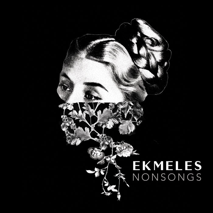 Nonsongs, by Ekmeles