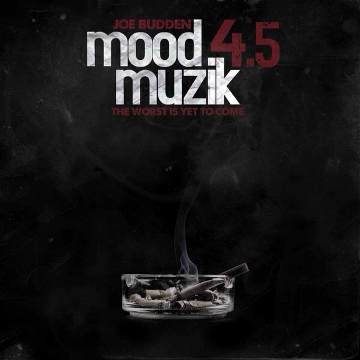 Mood Muzik 4.5 | Joe Budden | Hitmaker Services