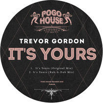 TREVOR GORDON - It's Yours [PHR238] cover art