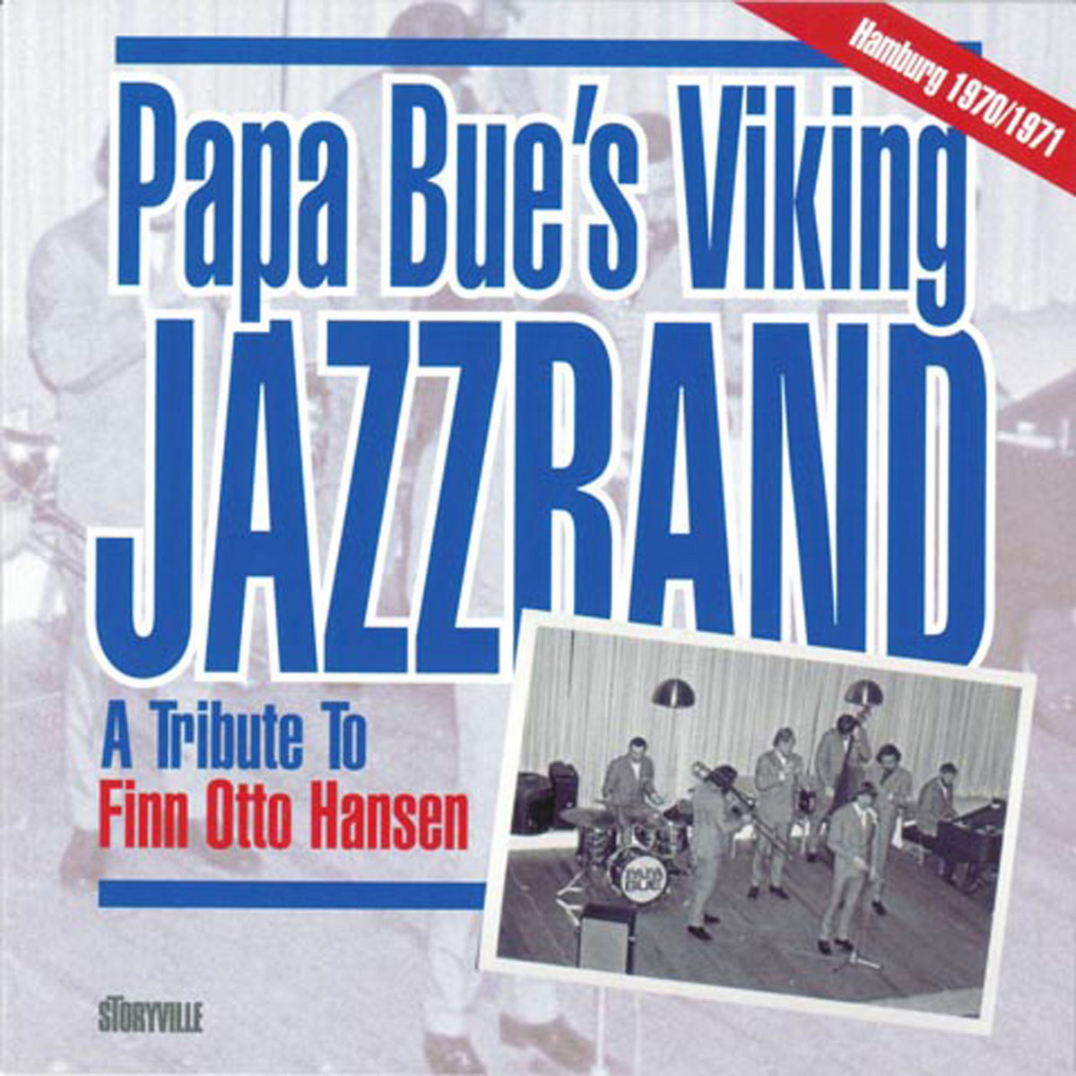 A Tribute To Finn Otto Hansen | Papa Bue's Viking Jazzband