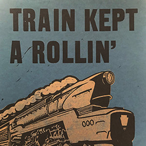 Train Kept A-Rollin' - Single cover
