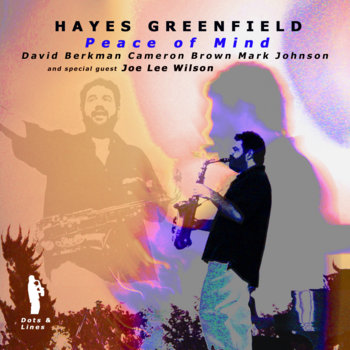 Peace of Mind | Hayes Greenfield Quartet | Hayes Greenfield