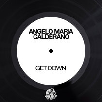 Angelo Maria Calderano — Get Down