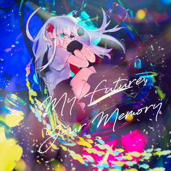 My Future, Your Memory EmoCosine 同人 CD Music | EmoCosine