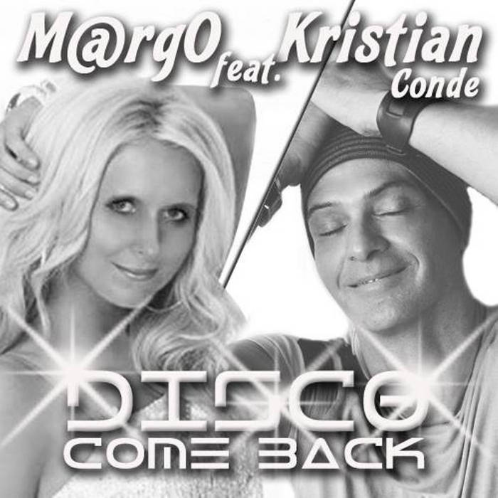 okładka: M@rgo Feat. Kristian Conde Disco Come Back