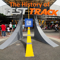 The History of Test Track, part 1 cover art
